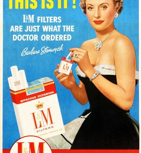 เป็นเพียงสิ่งที่แพทย์สั่ง! Barbara Stanwyk for LM Filters, 1954 ….